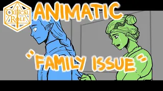 Critical Role Animatic: "Family Issue" (C3E14)