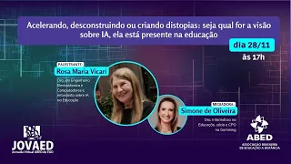 Acelerando, desconstruindo ou criando distopias. Visões sobre IA presentes na Educação..