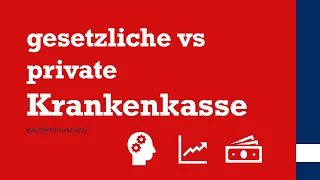 Private Krankenversicherung vs. gesetzliche Krankenversicherung / Vor- und Nachteile