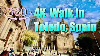 A 360° Walk in Toledo, Spain in 4K