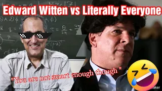 Edward Witten Epic Reply 🤣 Destroys String Theory Dissenters