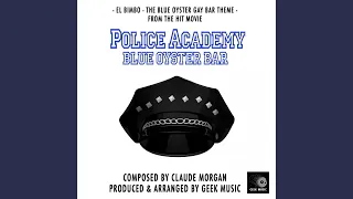 El Bimbo - The Blue Oyster Gay Bar Theme (From "Police Academy")