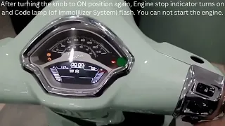 Vespa GTS 125/150 Keyless: Switch Knob is not OFF position