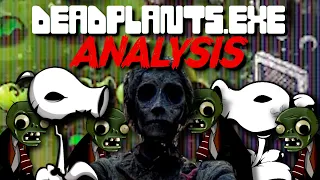 Deadplants.mp4 ANALYSIS