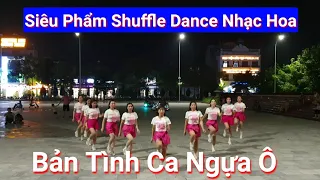 Shuffle Dance Nhạc Hoa🌺BẢN TÌNH CA NGỰA Ô  Clb TDP Khu Phố 2 .TT.Bích Động🇻🇳