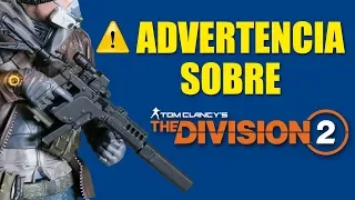 Advertencia sobre THE DIVISION 2