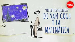 La matemática inesperada de “La noche estrellada” de Van Gogh - Natalya St. Clair