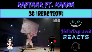 [REACTION] Raftaar Ft. Karma - 36