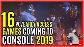 16 PC/Early Access Games Coming To Console 2019 - Dayz Starbound Black Desert +More