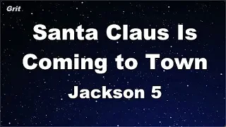 Karaoke♬ Santa Claus Is Coming to Town - Jackson 5 【No Guide Melody】 Instrumental