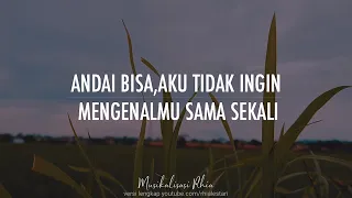 Musikalisasi Rhia : Andai Bisa Aku Tidak Ingin Mengenalmu Sama Sekali (Boy Candra)