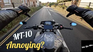 TOP 5 annoying things about the Yamaha MT10!