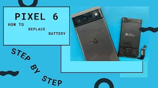 Pixel 6 Battery Replacement - without damaging your screen