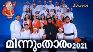 2021 christmas song | Minnum tharam | Fr. Severios /BBaudios Aadippaadi poyidaam BBaudios choir team