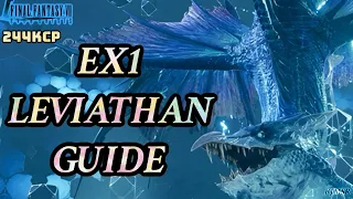 { FF7: Ever Crisis } EX1 LEVIATHAN GUIDE! LB Strategy & Full Fight Breakdown!!