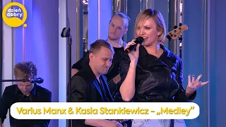 Varius Manx & Kasia Stankiewicz - Medley | Dzień Dobry TVN