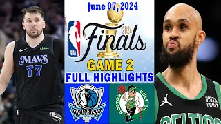 Dallas Mavericks vs Boston Celtics NBA Finals Game 2 FULL Highlights 06/07/24 | 2024 NBA Finals