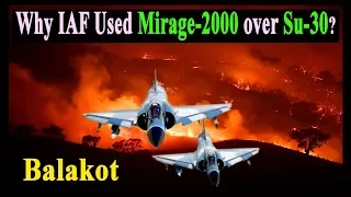 Why IAF Used Older Mirage 2000 Jets Over Advanced Su-30MKI for BaIaK0t 0peration