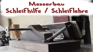 Schleiflehre Schleifhilfe für Bandschleifer beim Messerbau