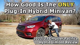 Still The ONLY Plug-In Minivan - 2022/23 Chrysler Pacifica Hybrid Limited Review