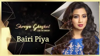 Bairi Piya | Shreya Ghoshal | Diamond Music Specials