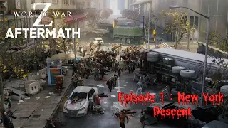 World War Z - Aftermath | Episode 1 New york - Descent 【hard】