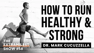 How to run healthy and strong with Dr. Cucuzzella (2:24 marathoner)