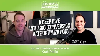 A Deep Dive into CRO (Conversion Rate Optimization) With Kurt Philip