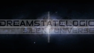 Dreamstate Logic - Silent Universe [ downtempo / ambient / electronic ]