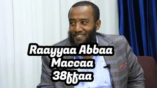 Raayyaa Abbaa Maccaa 38ffaa