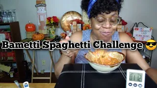 Bametti Spaghetti Challenge/Mukbang