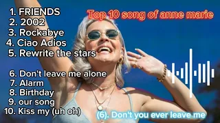 Top 10 song of anne marie | All time hits of anne marie | Billboard best song| Best of 2023 |