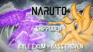 Naruto Shippuden // Amv // Kyle Exum -  Bassthoven