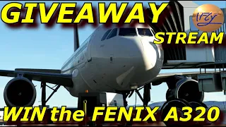 MSFS | GIVEAWAY STREAM | WIN FENIX A320 | LDSP/LATI/LGTS/LGSK/LGAV/LTBJ/LTAI