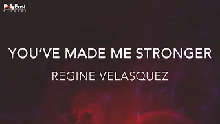 Regine Velasquez - You've Made Me Stronger (Official Lyric Video)