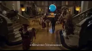 Night at the Museum: Secret of the Tomb - Trailer B (ซับไทย)