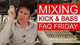 Mixing Kick & Bass | FAQ FRIDAY  - Warren Huart: Produce Like A Pro