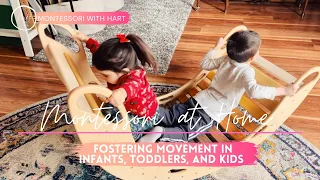 Montessori at Home How to Foster Movement in Infants, Toddlers and Kids #montessoriwithhart