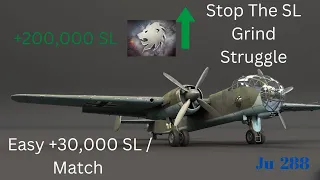 The EASIEST Way To Grind Silver Lions | Ju-288 | War Thunder