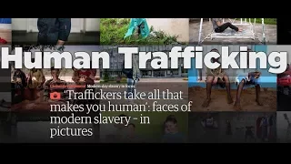 Human Trafficking - Hidden In Plain Sight