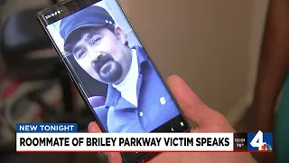 Roommate of Briley Parkway victim speaks