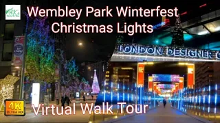 Wembley Park Winterfest Christmas Lights & London Designer Outlet  | Virtual Walk Tour 4K UHD