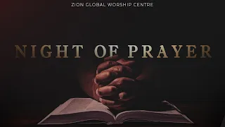 Night of Prayer | 26/Oct/2021 - Zion Global Worship Centre Live