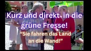 Mutiger Bayerischer Bürger nimmt verblendete Grüne ordentlich auf's Korn!