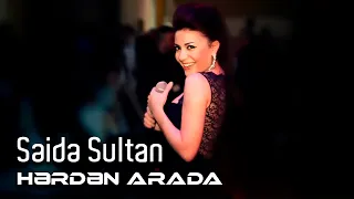 Saida Sultan - Hərdən arada (Official Video)