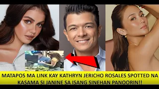 KATHRYN  MATAPOS MA LINK KAY JERICHO/ ECHO AT JANINE GUTIERREZ SPOTTED NA MAGAKSAMA SA SINEHAN