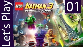 LEGO BATMAN 3 BEYOND GOTHAM - Part 1 - Let's Play Walkthrough Playthrough HD