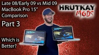 The Comparison Finale… Which is Truly the Best MacBook Pro? – Late 08/Early 09 vs. Mid 09 Pt.3