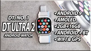 DT ULTRA 2 Android Watch | Full Detailed Review | Android 9, AMOLED. 2GB+16GB, WiFi & GPS! 🔥