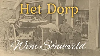Het Dorp - Wim Sonneveld  (in HD)